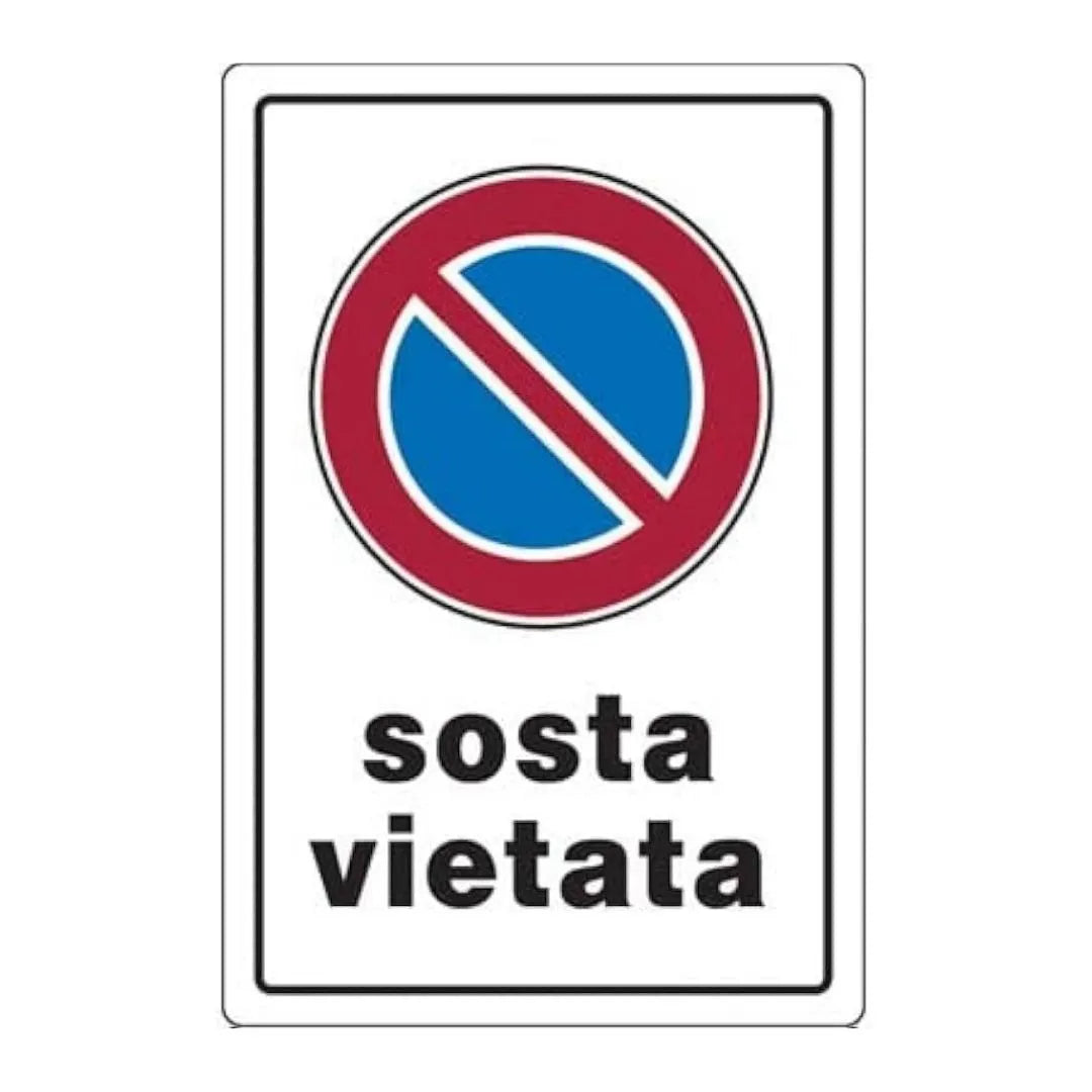 Cartello Segnaletica Sosta Vietata