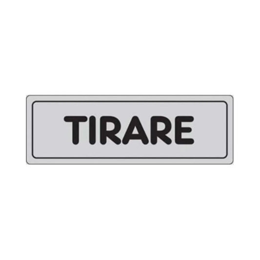 Etichetta Segnaletica Tirare