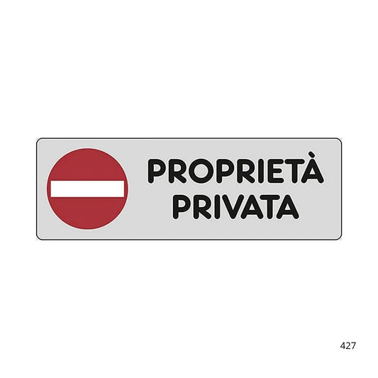 Etichetta Segnaletica Proprieta' Privata