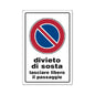 Cartello Segnaletica Divieto Di Sosta Lasciare Libero Passaggio