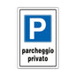 Cartello Segnaletica 'P' Parcheggio Privato