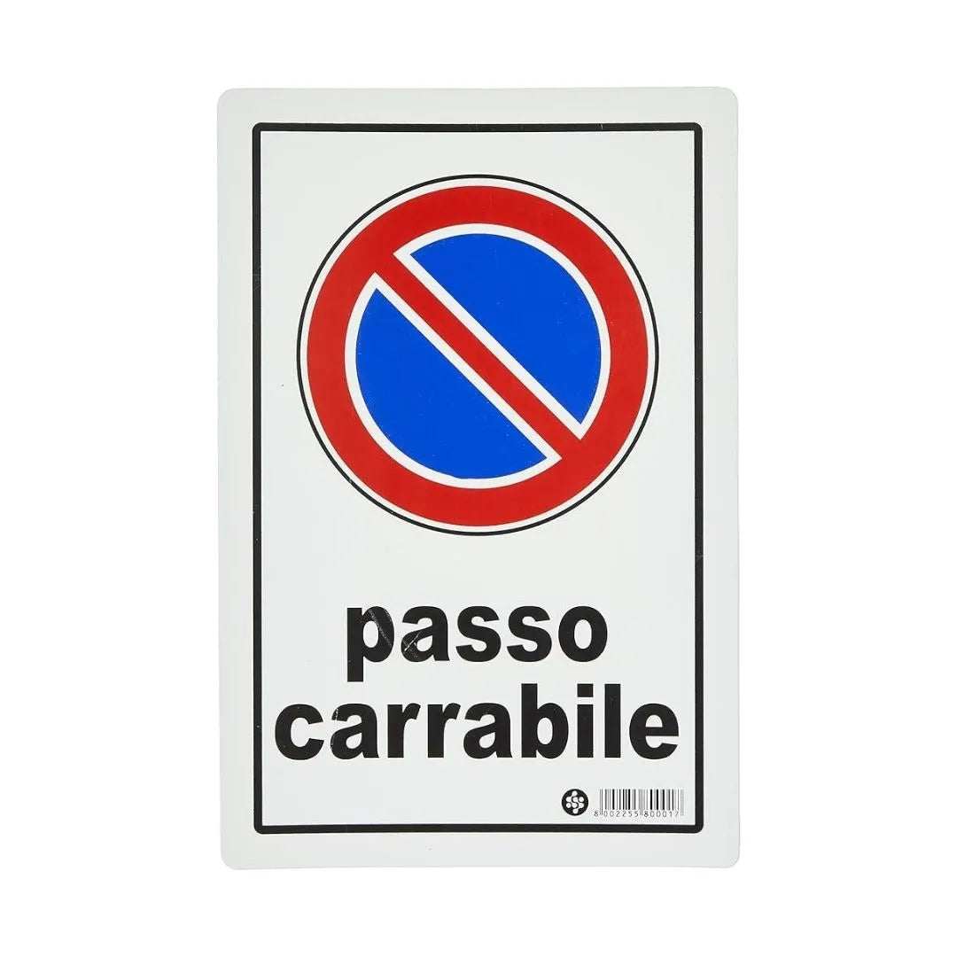Cartello Segnaletica Passo Carrabile