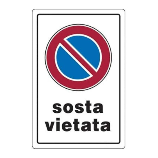 Cartello Segnaletica Sosta Vietata