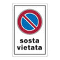 Cartello Segnaletica Sosta Vietata
