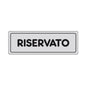 Etichetta Segnaletica Riservato